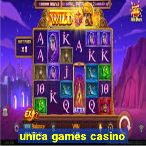 unica games casino