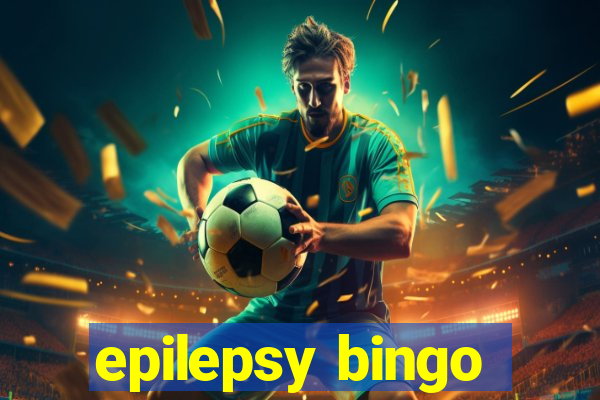 epilepsy bingo