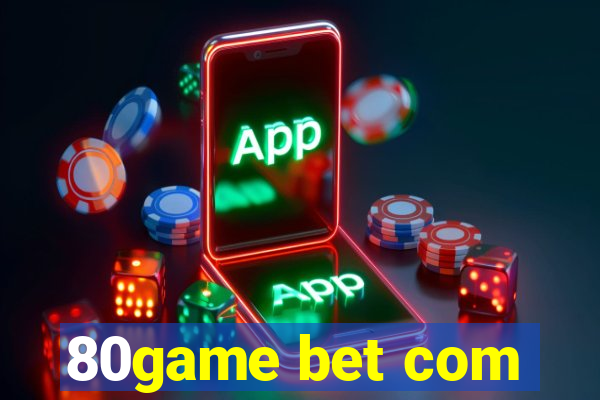 80game bet com