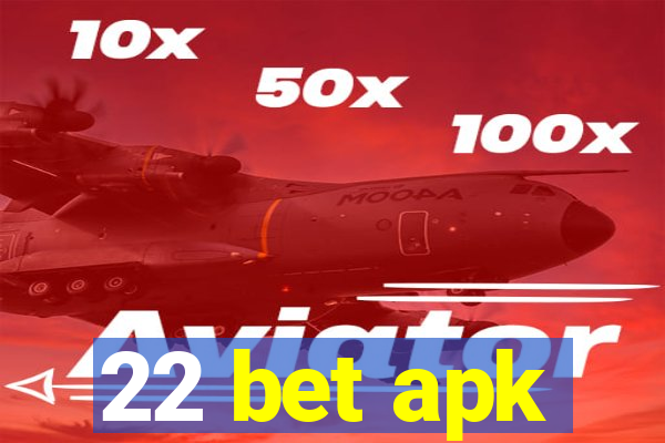 22 bet apk