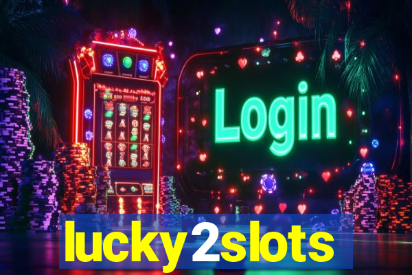 lucky2slots