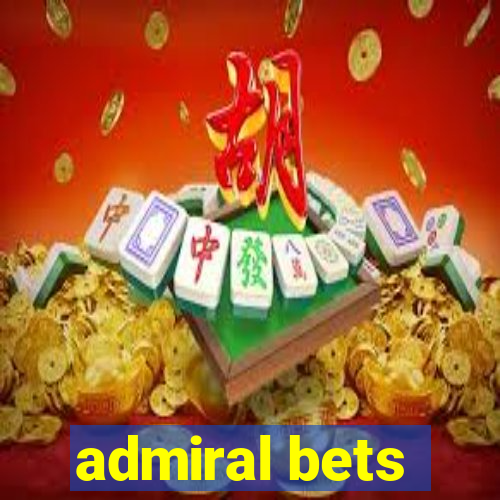 admiral bets