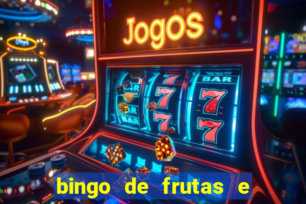 bingo de frutas e legumes para imprimir