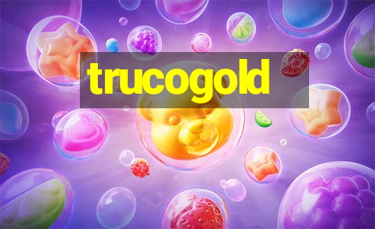 trucogold