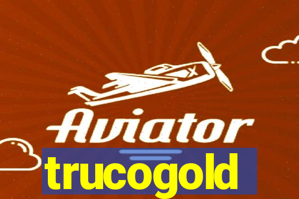 trucogold