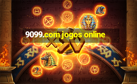 9099.com jogos online