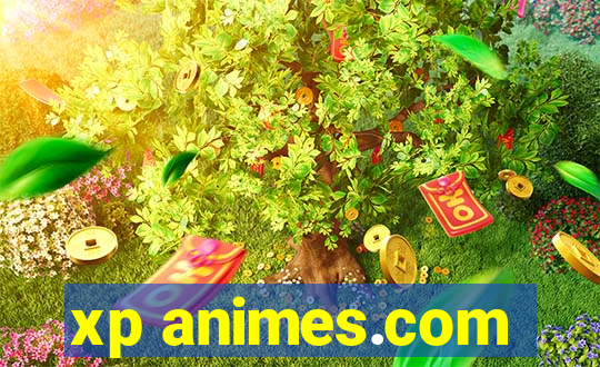 xp animes.com