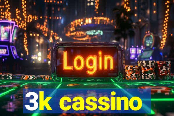 3k cassino