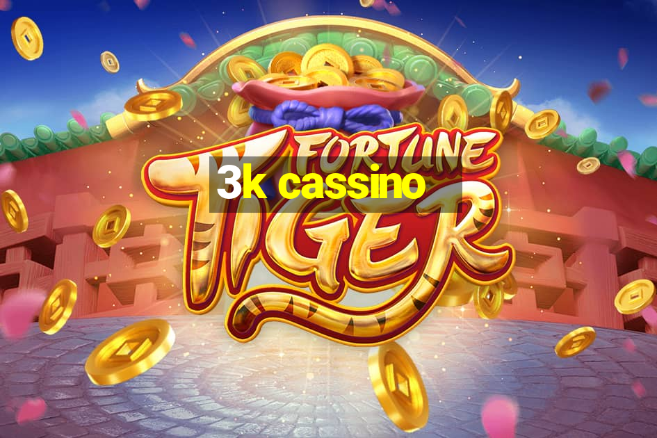 3k cassino