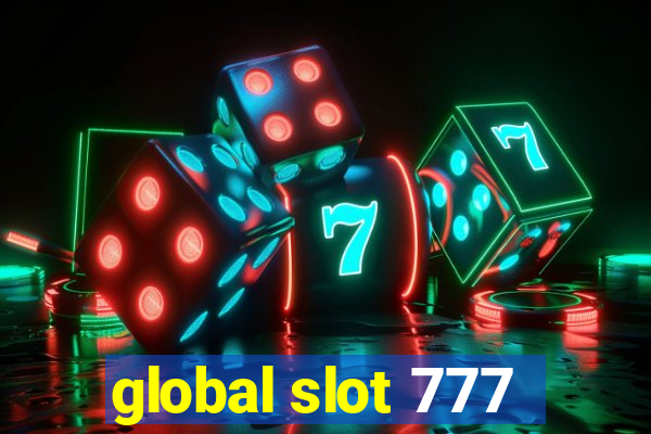 global slot 777