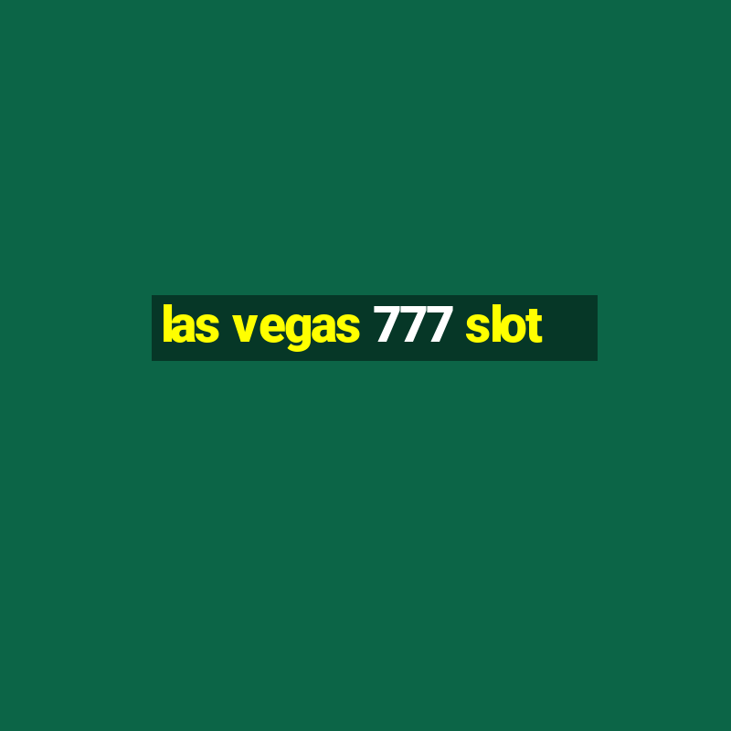 las vegas 777 slot