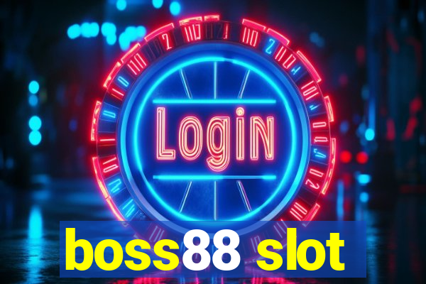 boss88 slot