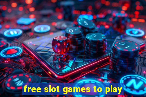 free slot games to play