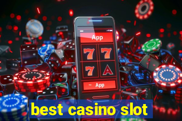 best casino slot