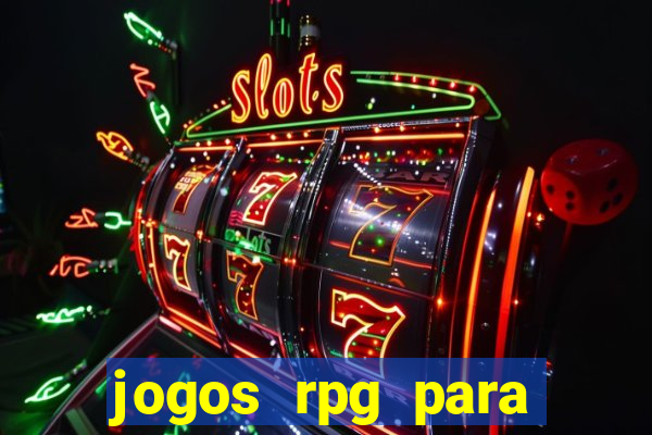 jogos rpg para ganhar dinheiro