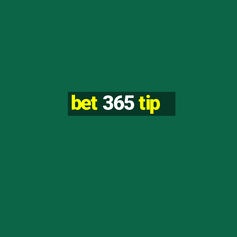 bet 365 tip