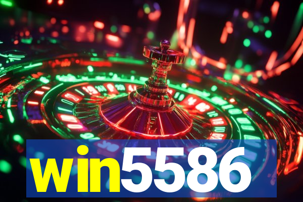 win5586