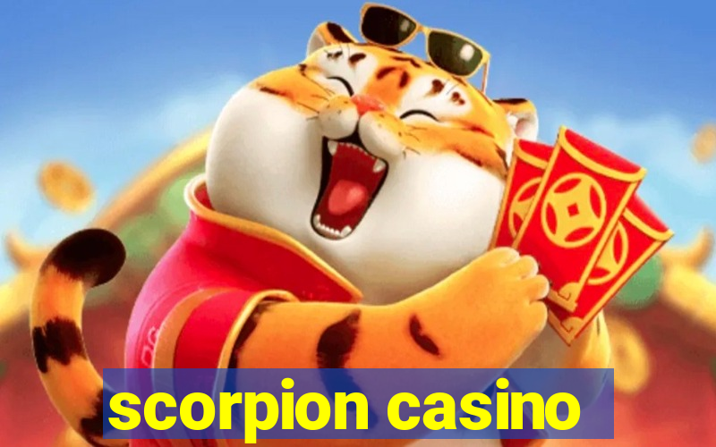 scorpion casino