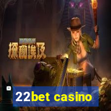 22bet casino