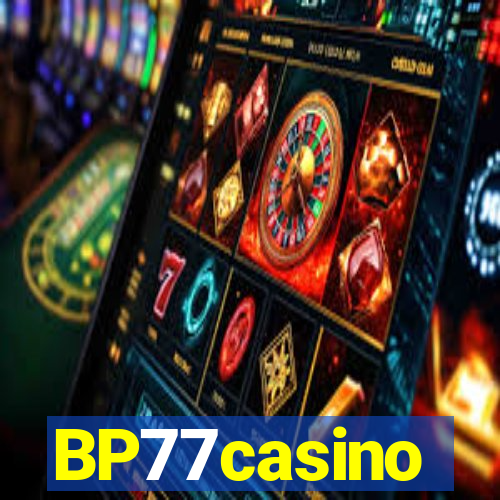 BP77casino