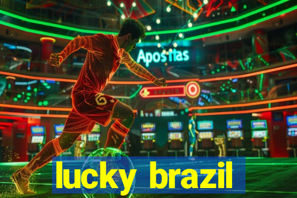 lucky brazil