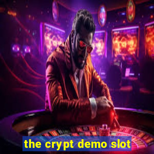 the crypt demo slot