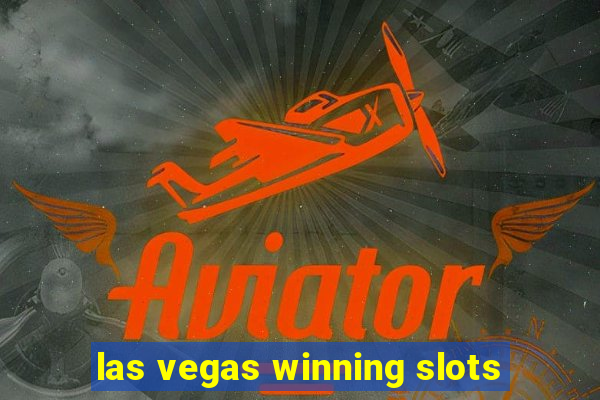 las vegas winning slots