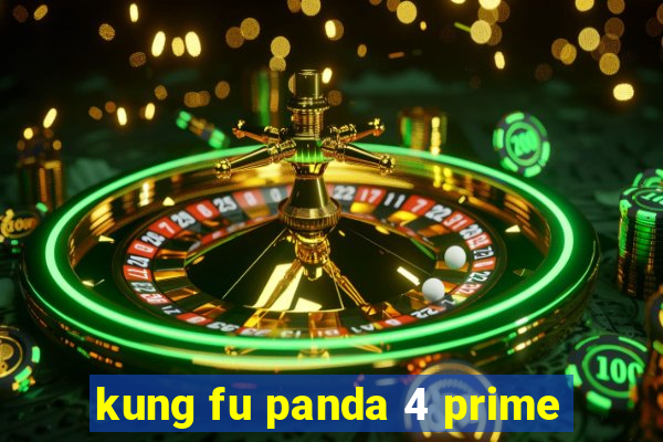 kung fu panda 4 prime