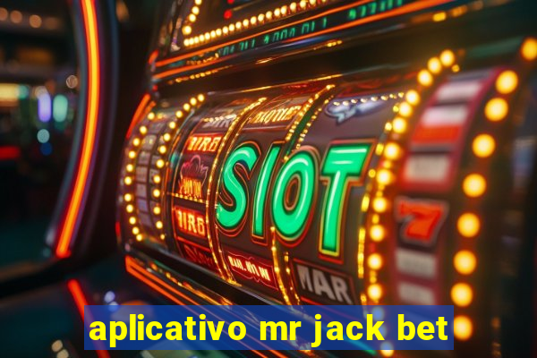 aplicativo mr jack bet