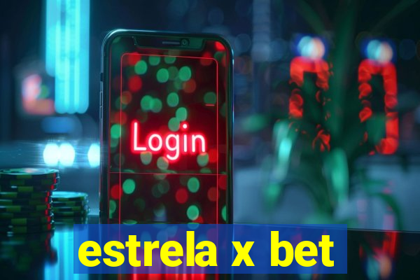 estrela x bet