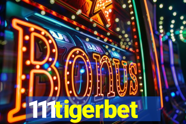 111tigerbet