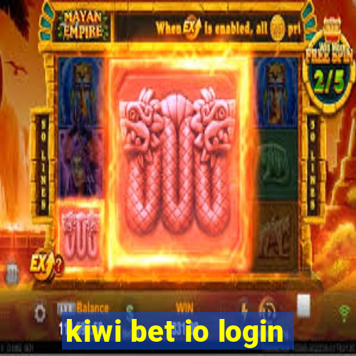 kiwi bet io login