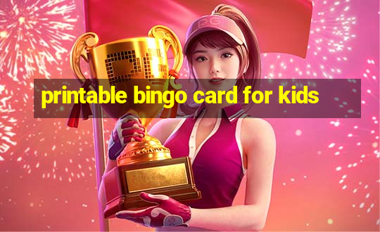 printable bingo card for kids