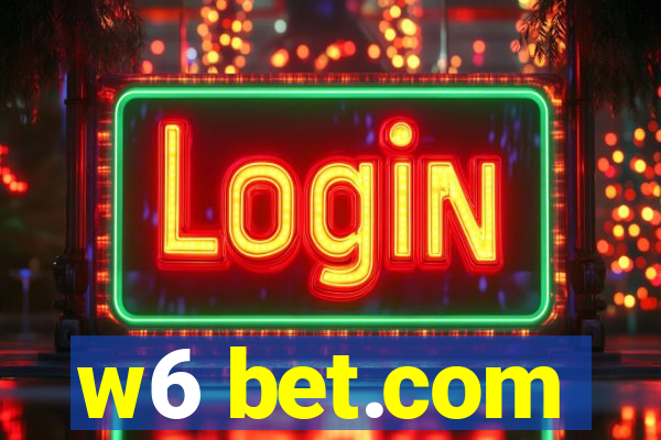 w6 bet.com