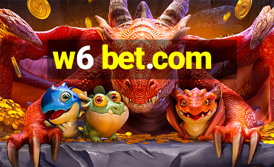 w6 bet.com