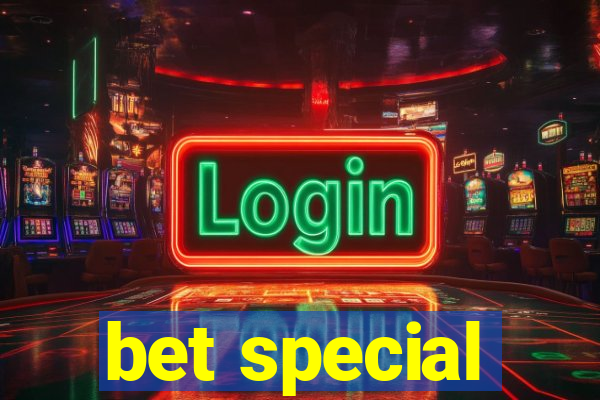 bet special