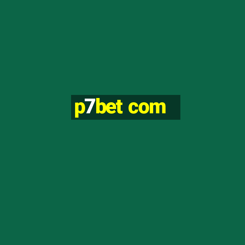 p7bet com