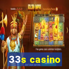 33s casino