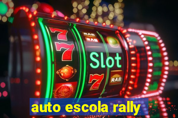 auto escola rally