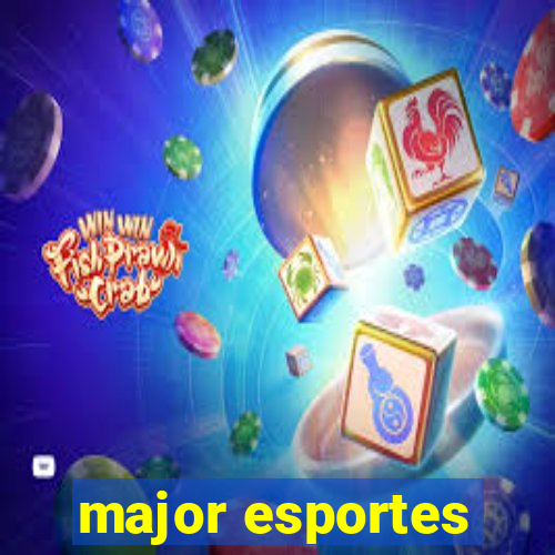 major esportes