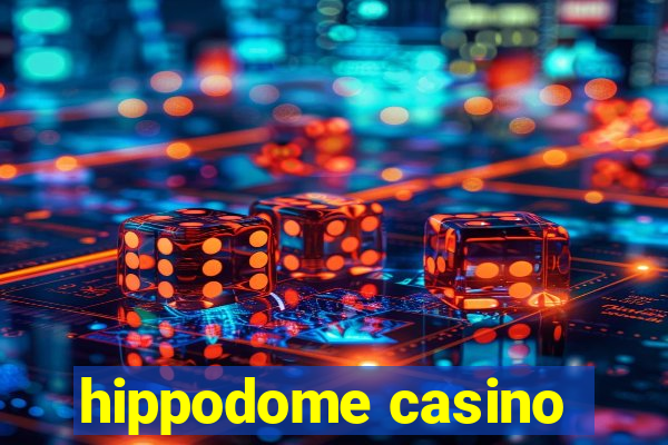 hippodome casino