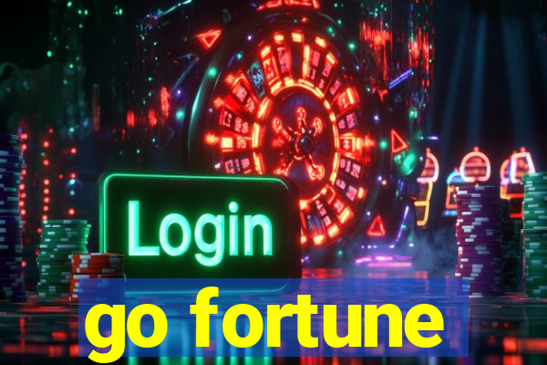 go fortune