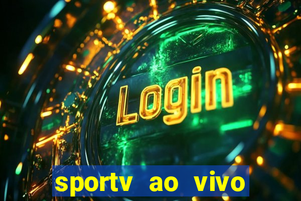 sportv ao vivo online multi