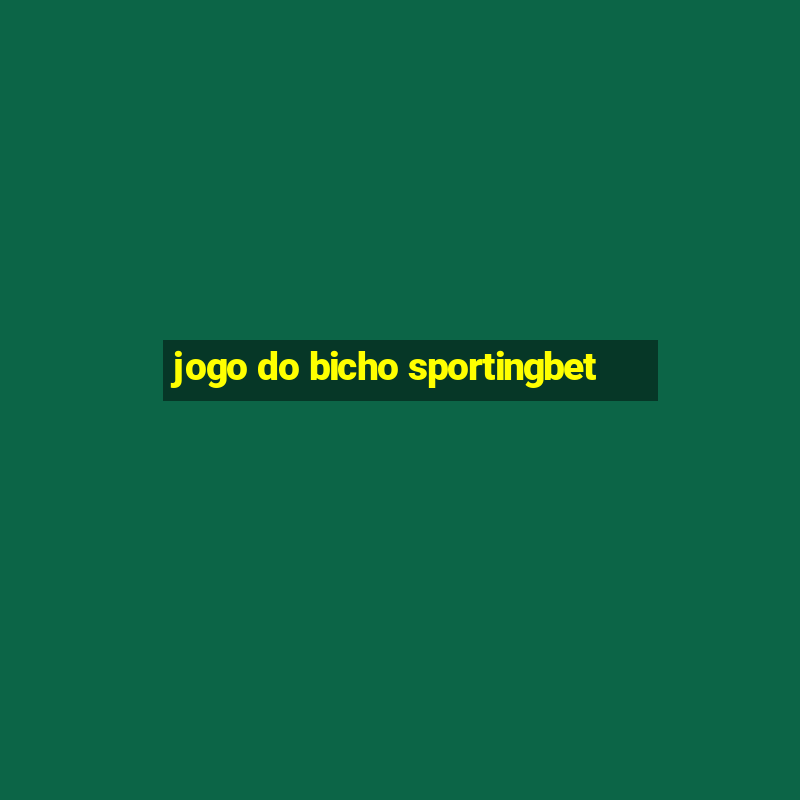 jogo do bicho sportingbet