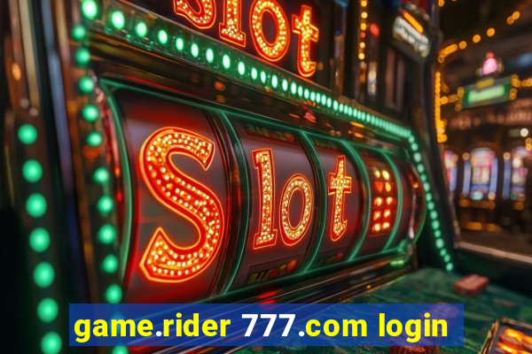 game.rider 777.com login