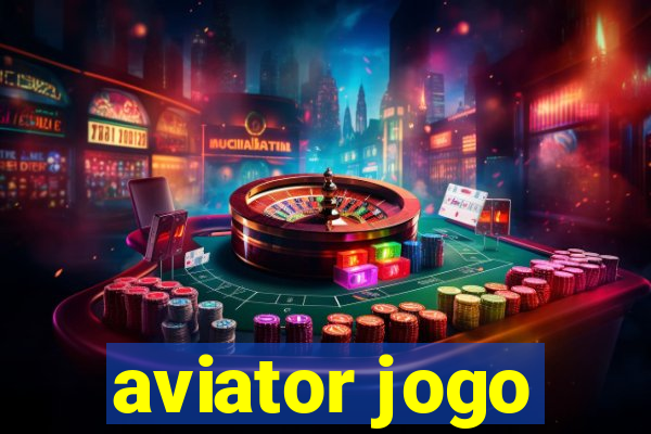 aviator jogo