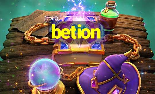 betion