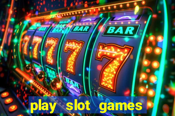 play slot games for free