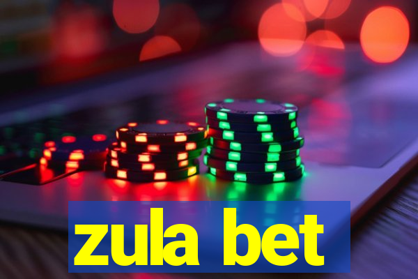 zula bet