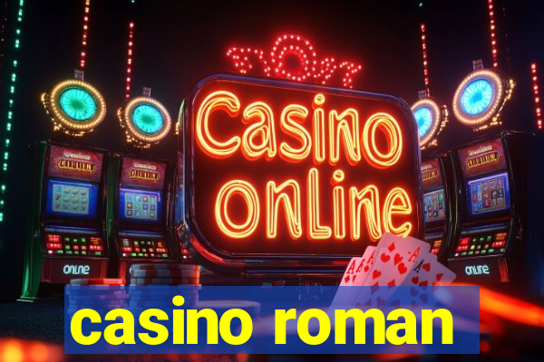 casino roman